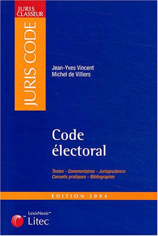 Beispielbild fr Juris classeur, dition 2004 : Code lectoral (ancienne dition) zum Verkauf von medimops