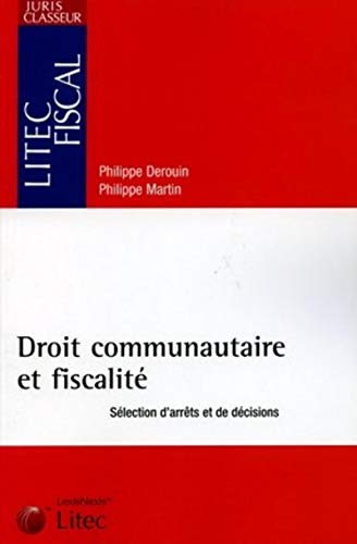 Stock image for Juris classeur : Droit communautaire et fiscalit (ancienne dition) for sale by medimops