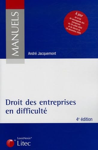 Beispielbild fr Droit des entreprises en difficult : La procdure de conciliation, les procdures collectives de sauvegarde, redressement et liquidation judiciaires (ancienne dition) zum Verkauf von medimops