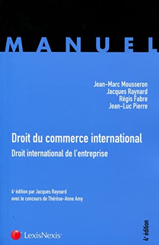 9782711005338: Droit du commerce international: Droit international de l'entreprise