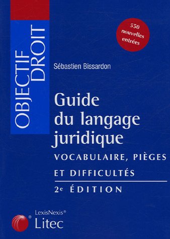 9782711005529: Guide du langage juridique : Vocabulaire - Piges et difficults (ancienne dition)