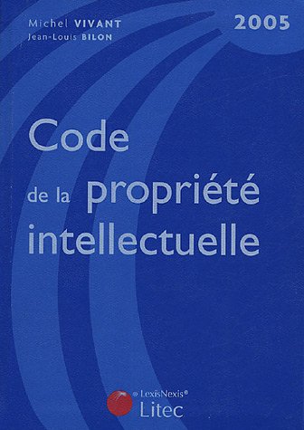 Beispielbild fr Code de la proprit intellectuelle 2005 (ancienne dition) zum Verkauf von medimops