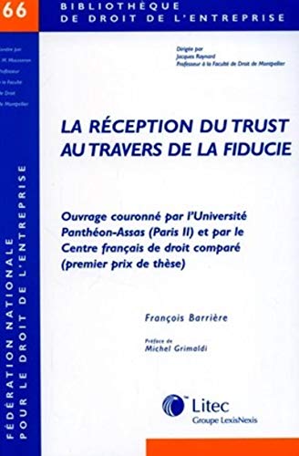 Beispielbild fr La rception du trust au travers de la fiducie zum Verkauf von Ammareal