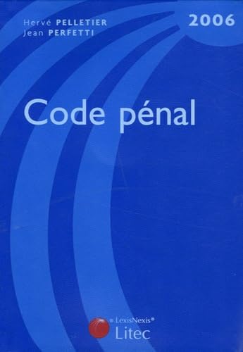 Stock image for Code Pnal : Edition 2006 (ancienne dition) for sale by Ammareal
