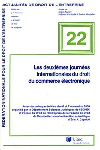 9782711006168: 2e journees internationale du droit du commerce electronique: Actes de colloque de Nice des 6 et 7 novembre 2003