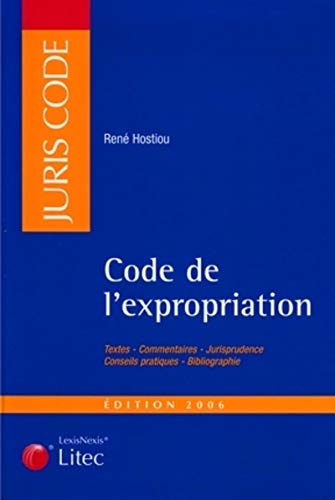 Stock image for Code de l'expropriation pour cause d'utilit publique : Edition 2006 (ancienne dition) for sale by medimops