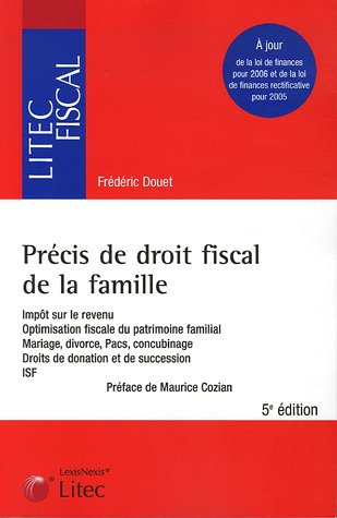 Stock image for Prcis de droit fiscal de la famille (ancienne dition) for sale by medimops