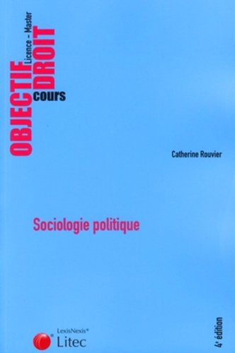 Beispielbild fr Sociologie politique, 4e dition zum Verkauf von Ammareal