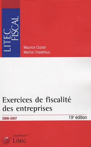 Stock image for Exercices de fiscalit des entreprises : Edition 2006-2007 for sale by Tamery