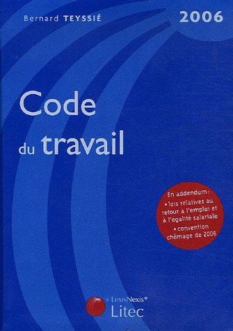 Stock image for Code du travail 2006 (ancienne dition) for sale by Ammareal