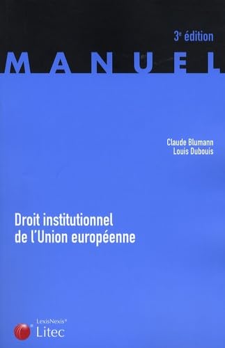 Stock image for Droit institutionnel de l'Union europenne (ancienne dition) for sale by Ammareal