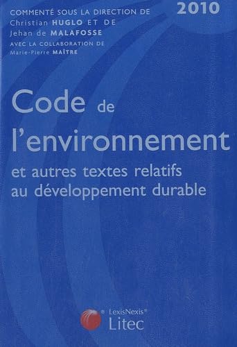 Stock image for Code de l'environnement et autres textes relatifs au dveloppement durable 2010 for sale by Ammareal