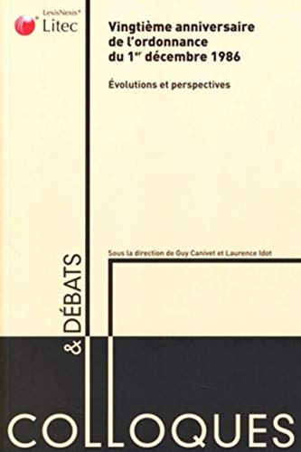 Beispielbild fr Vingtime anniversaire de l`ordonnance du 1er dcembre 1986, volutions et perspectives zum Verkauf von Buchpark