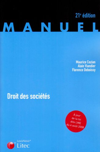 Beispielbild fr DROIT DES SOCIETES. A JOUR DE LA LOI DITE LME DU 4 AOUT 2008 zum Verkauf von LiLi - La Libert des Livres