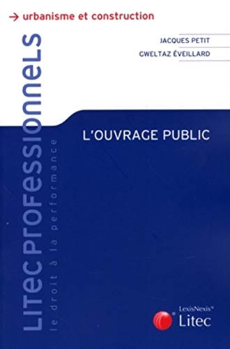 Stock image for L'ouvrage public for sale by Ammareal