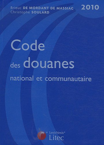 Stock image for Code des douanes national et communautaire 2010 for sale by Ammareal