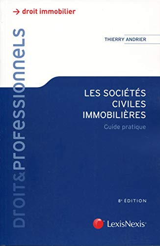 9782711012589: Les socits civiles immobilires : Le guide