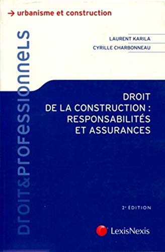 9782711012985: Droit de la construction : Responsabilits et assurances