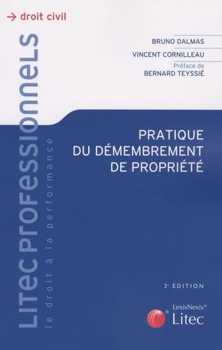 9782711013524: Pratique du dmembrement de proprit