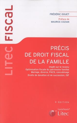 Stock image for Prcis de droit fiscal de la famille : Impt sur le revenu ; Optimisation fiscale du patrimoine familial ; Mariage, divorce, PACS, concubina for sale by Ammareal