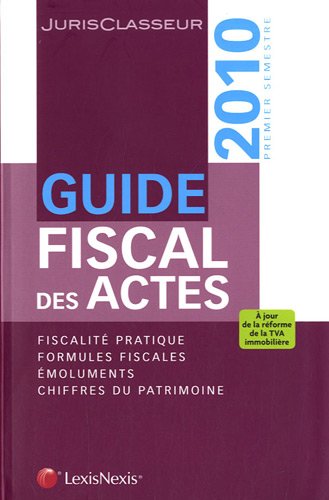 Stock image for Guide fiscal des actes (ancienne dition) for sale by Ammareal