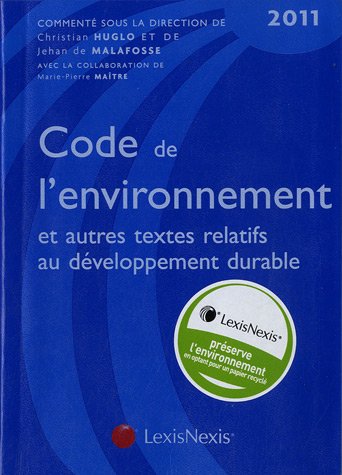 Stock image for Code de l'environnement 2011 et autres textes relatifs au dveloppement durable for sale by medimops
