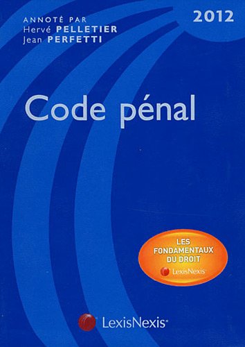 Stock image for Code pnal, 2012 : Les fondamentaux du droit for sale by Ammareal