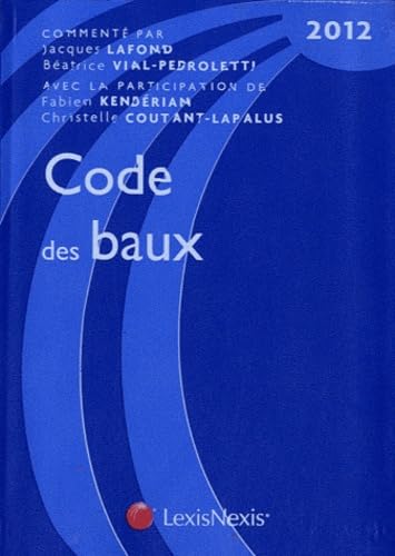 Beispielbild fr Code des baux 2012 zum Verkauf von Ammareal