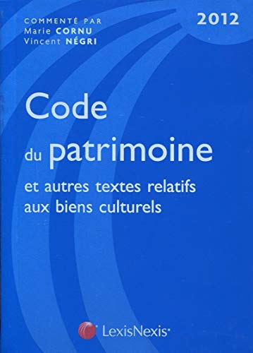 Beispielbild fr Code du patrimoine et autres textes relatifs aux biens culturels zum Verkauf von Ammareal