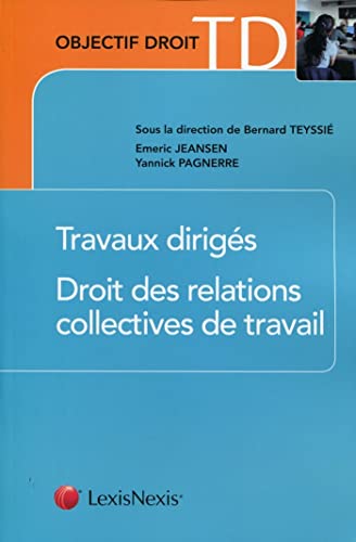 Stock image for Travaux dirigs. Droit des relations collectives de travail for sale by Ammareal