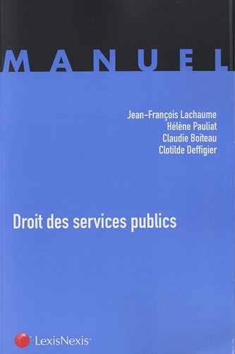 Beispielbild fr Droit des services publics zum Verkauf von medimops