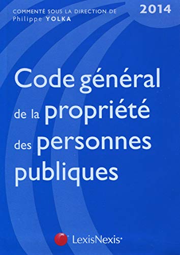 Stock image for Code gnral de la proprit des personnes publiques 2014 for sale by Ammareal
