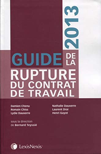 Stock image for Guide de la rupture du contrat de travail 2013 for sale by medimops