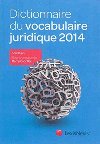 Stock image for Dictionnaire du vocabulaire juridique 2014 for sale by medimops