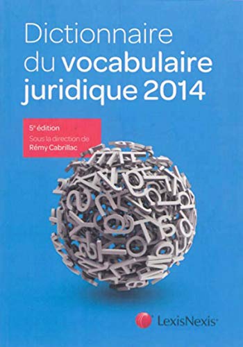 9782711018482: DICTIONNAIRE DU VOCABULAIRE JURIDIQUE 2014