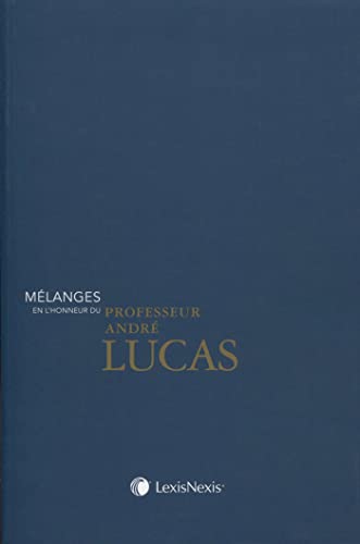 9782711018581: Mlanges en l'honneur du professeur Andr Lucas