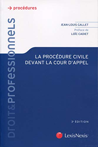 Beispielbild fr La procdure civile devant la cour d'appel zum Verkauf von Ammareal