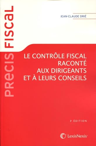 9782711019922: le controle fiscal explique aux dirigeants