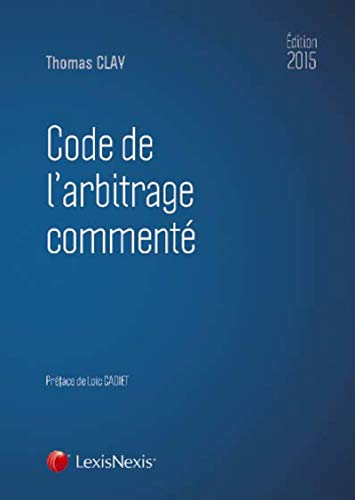 9782711021987: Code de l'arbitrage comment 2015