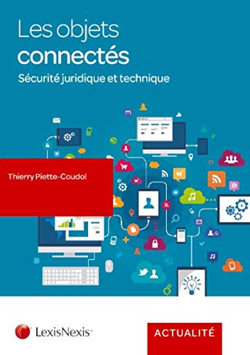 9782711022267: les objets connectes: Scurit juridique et technique