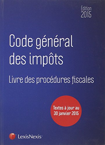 Stock image for Code Gnral Des Impts & Livre Des Procdures Fiscales 2015 for sale by RECYCLIVRE