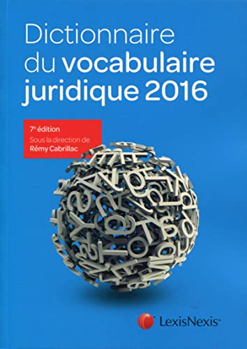 Imagen de archivo de Dictionnaire du vocabulaire juridique 2016 a la venta por Ammareal