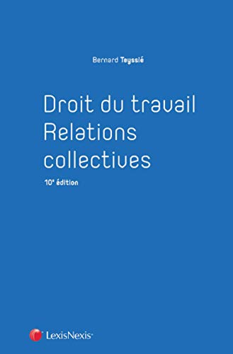 Stock image for Droit du travail - Relations collectives: A jour de la loi "Travail" du 8 aot 2016. for sale by Ammareal