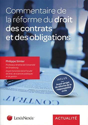 Beispielbild fr Commentaire de la rforme du droit des contrats et des obligations zum Verkauf von Ammareal
