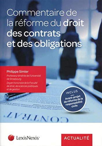 Stock image for Commentaire de la rforme du droit des contrats et des obligations for sale by Ammareal