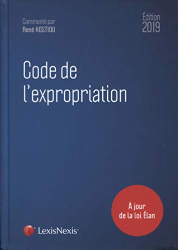 Stock image for Code de l'expropriation 2019: A jour de la loi Elan for sale by Ammareal