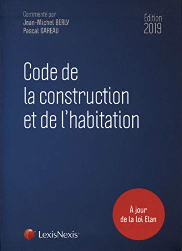 Stock image for Code de la construction et de l'habitation 2019: A jour de la loi Elan for sale by Ammareal