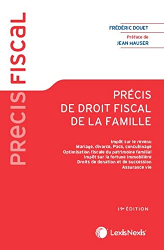 Imagen de archivo de Prcis de droit fiscal de la famille: Impts sur le revenu. Mariage, divorce, Pacs, concubinage. Optimisation fiscale du patrimoine familial a la venta por Ammareal