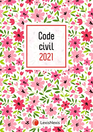 Stock image for Code civil 2021 - Jaquette Petites fleurs for sale by medimops