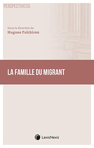 Beispielbild fr la famille du migrant zum Verkauf von Gallix